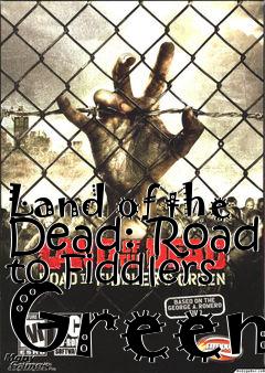 Box art for Land of the Dead: Road to Fiddlers Green