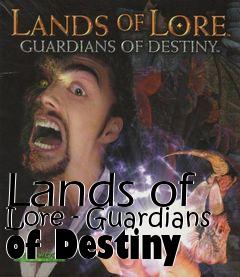 Box art for Lands of Lore - Guardians of Destiny