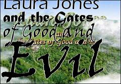 Box art for Laura Jones and the Gates of Good and Evil