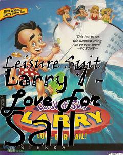 Box art for Leisure Suit Larry 7 - Love For Sail