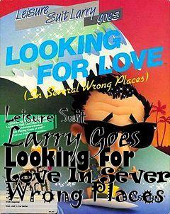 Box art for Leisure Suit Larry Goes Looking For Love In Several Wrong Places