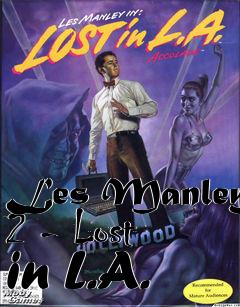 Box art for Les Manley 2 - Lost in L.A.