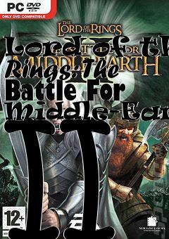 Box art for Lord of the Rings: The Battle For Middle-Earth II