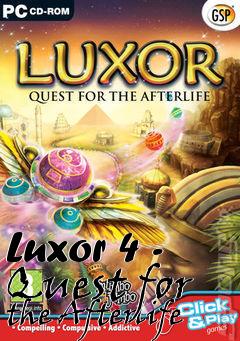 Box art for Luxor 4 - Quest for the Afterlife