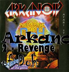 Box art for Arkanoid 2 - Revenge of Doh