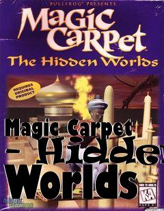 Box art for Magic Carpet - Hidden Worlds