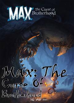 Box art for Max: The Curse Of Brotherhood