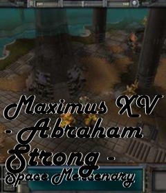 Box art for Maximus XV - Abraham Strong - Space Mercenary