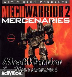 Box art for MechWarrior 2 - Mercenaries