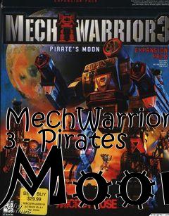 Box art for MechWarrior 3 - Pirates Moon