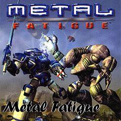 Box art for Metal Fatigue