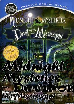 Box art for Midnight Mysteries - Devil on the Mississippi