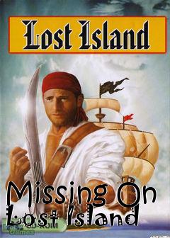 Box art for Missing On Lost Island