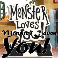 Box art for Monster Loves You!