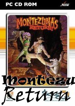 Box art for Montezumas Return