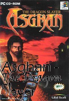 Box art for Asghan - The Dragon Slayer