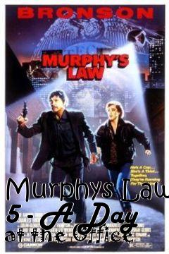 Box art for Murphys Law 5 - A Day at the Office