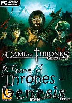 Box art for A Game of Thrones - Genesis