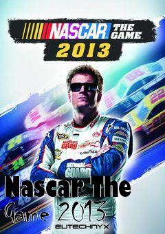 Box art for Nascar The Game 2013