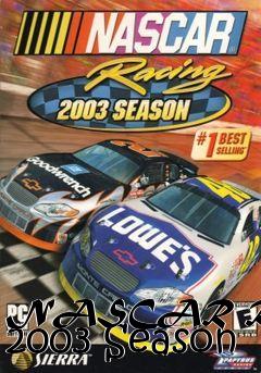 Box art for NASCAR Racing 2003 Season