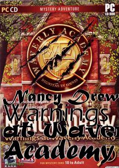 Box art for Nancy Drew: Warnings at Waverly Academy