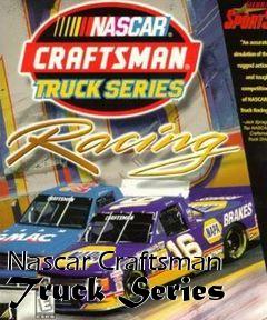 Box art for Nascar Craftsman Truck Series