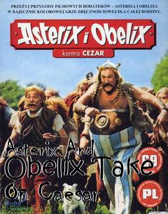 Box art for Asterix And Obelix Take On Caesar