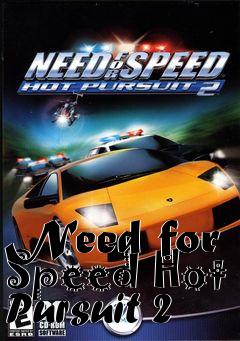 Box art for Need for Speed Hot Pursuit 2