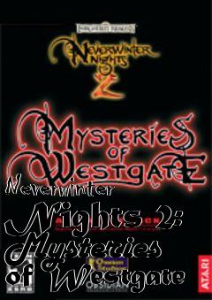 Box art for Neverwinter Nights 2: Mysteries of Westgate