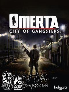 Box art for Omerta - City of Gangsters