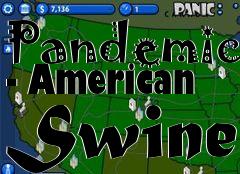 Box art for Pandemic - American Swine