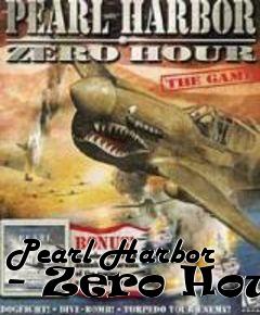 Box art for Pearl Harbor - Zero Hour