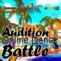 Box art for Audition Online Dance Battle