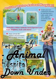 Box art for Pet Vet 3D - Animal Hospital Down Under