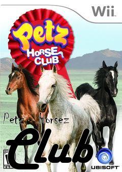 Box art for Petz - Horsez Club