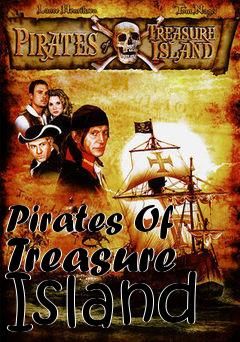 Box art for Pirates Of Treasure Island