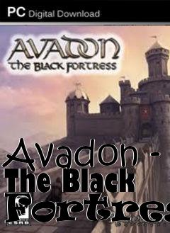 Box art for Avadon - The Black Fortress