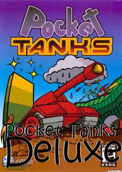 Box art for Pocket Tanks Deluxe