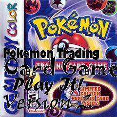 Box art for Pokemon Trading Card Game - Play It! Version 2