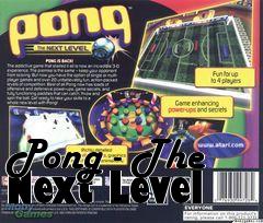 Box art for Pong - The Next Level