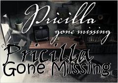 Box art for Pricilla Gone Missing