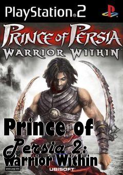 Box art for Prince of Persia 2: Warrior Within