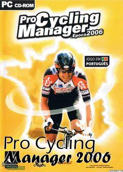 Box art for Pro Cycling Manager 2006