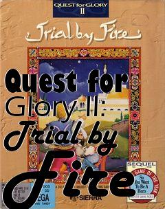 Box art for Quest for Glory II: Trial by Fire