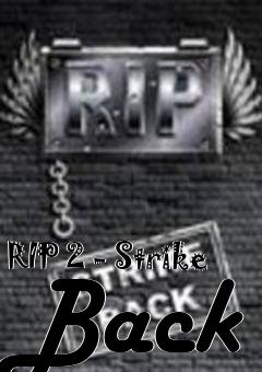 Box art for RIP 2 - Strike Back