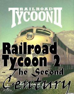 Box art for Railroad Tycoon 2 - The Second Century