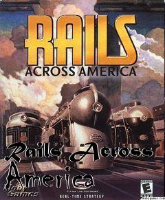 Box art for Rails Across America