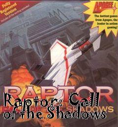 Box art for Raptor: Call of the Shadows