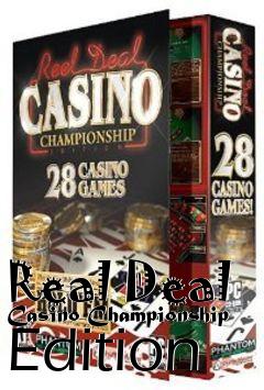 Box art for Real Deal Casino Championship Edition