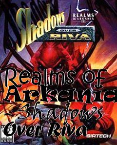 Box art for Realms of Arkania 3 - Shadows Over Riva